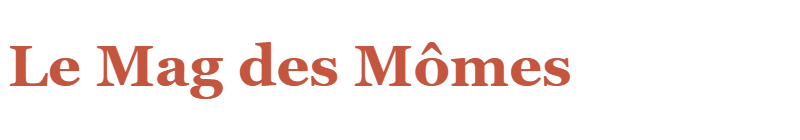Le Mag des Mômes